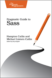 Pragmatic Guide to Sass