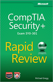 CompTIA Security+ Rapid Review (Exam SY0-301)