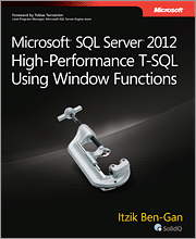 Microsoft� SQL Server� 2012 High-Performance T-SQL Using Window Functions