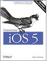 Programming iOS 5, 2nd Edition